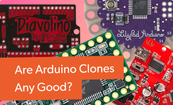Best Arduino Clones  - Are Arduino Clones Any Good?